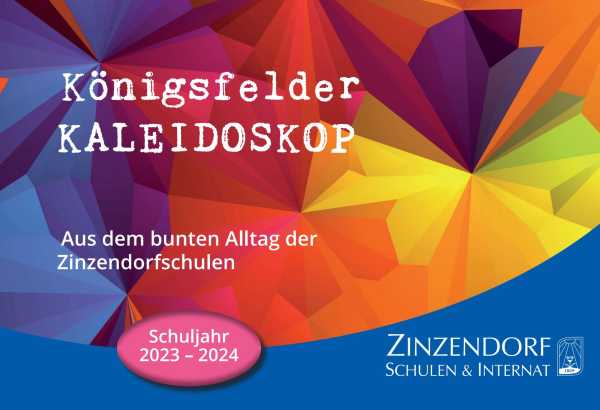 Königsfelder Kaleidoskop Ausgabe 2023/2024